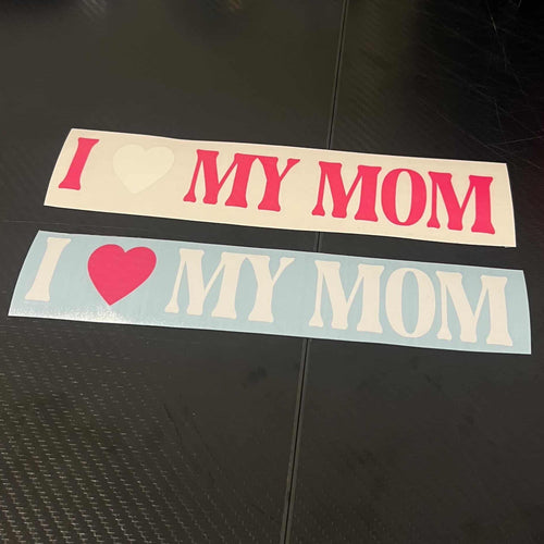 I ❤️ My Mom Slap Sticker