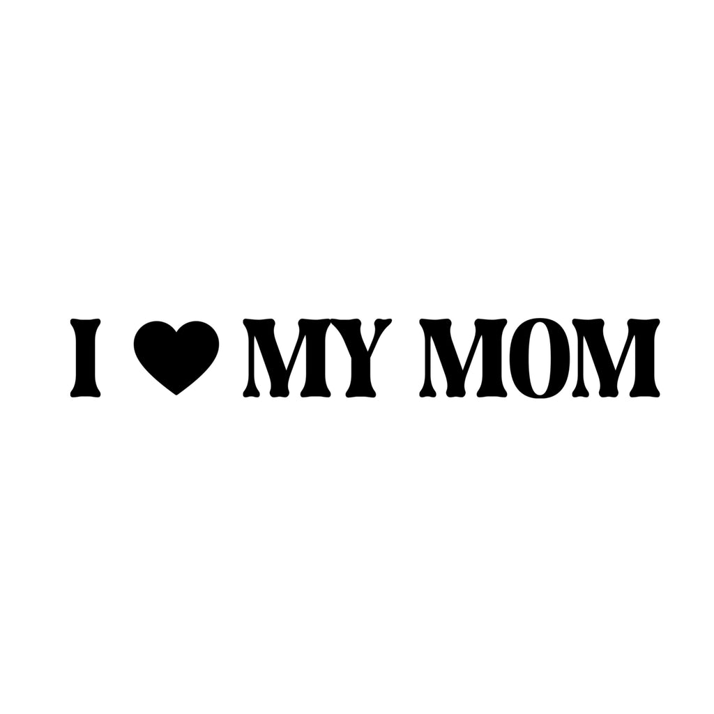 I ❤️ My Mom Slap Sticker